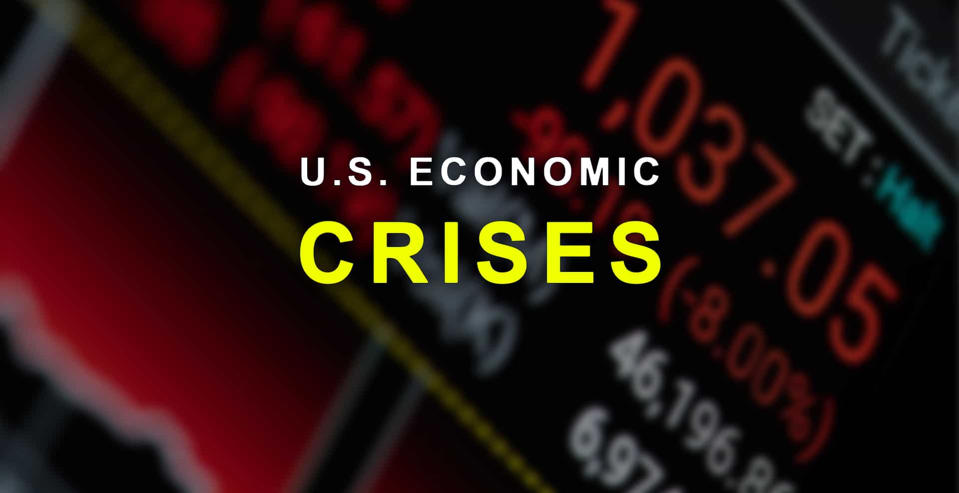 Economic Crises Of The United States