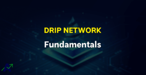 drip network fundamental analysis - thumb