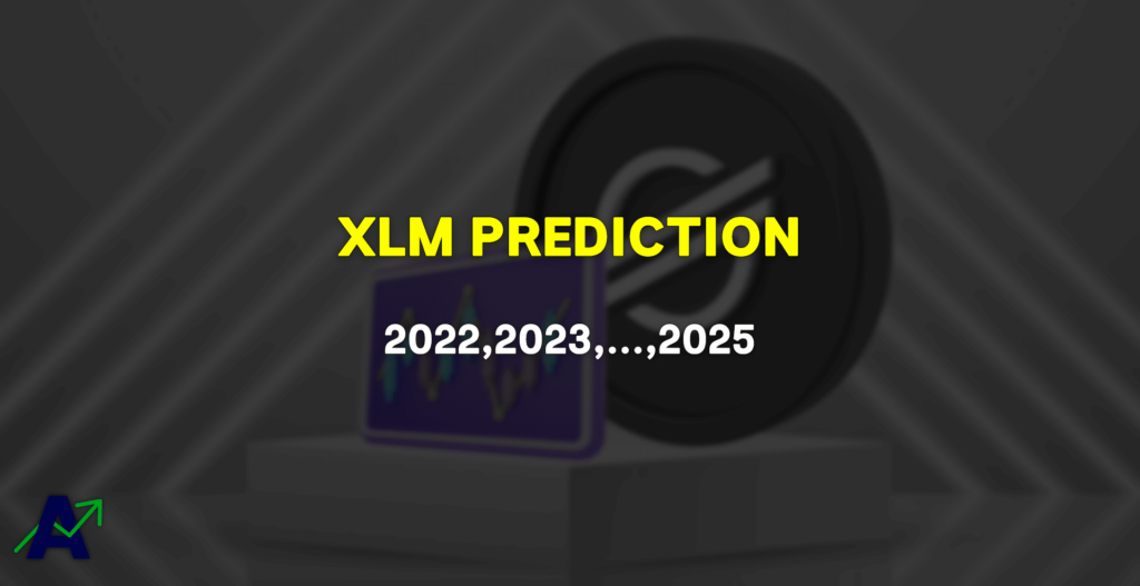 Stellar Price Prediction for 2022, 2023, 2024 & 2025